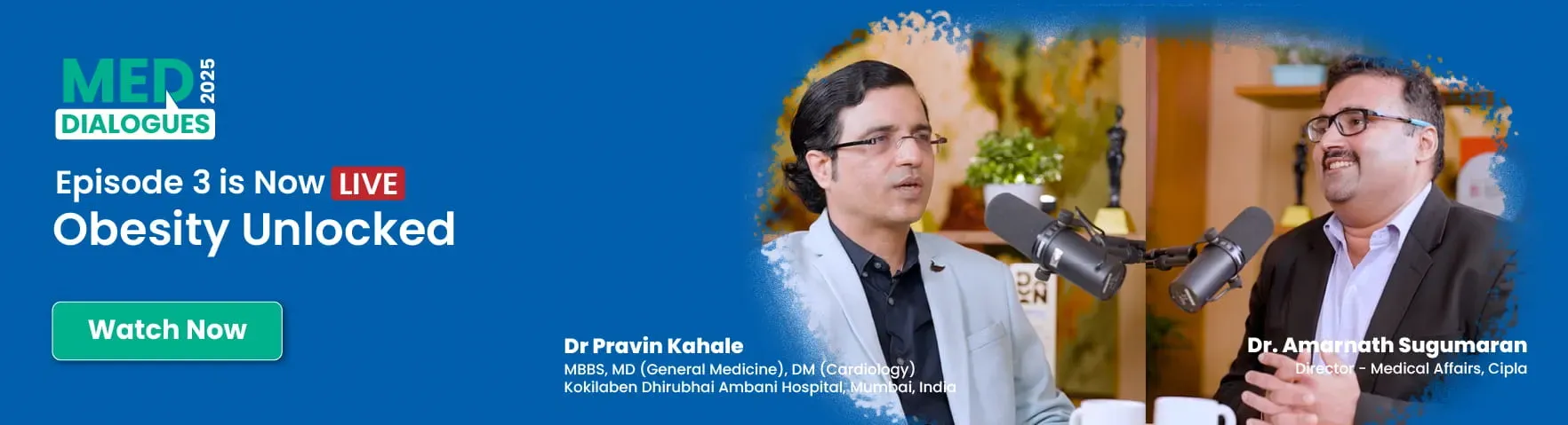 Med Dialogues episode 3 banner_Desktop